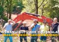 OSMANLI KÖYÜ’NDE ÇALIŞMALAR MASAYA DEĞİL, SAHAYA TAŞINDI!