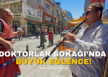 DOKTORLAR SOKAĞ’NDA EĞLENCE!
