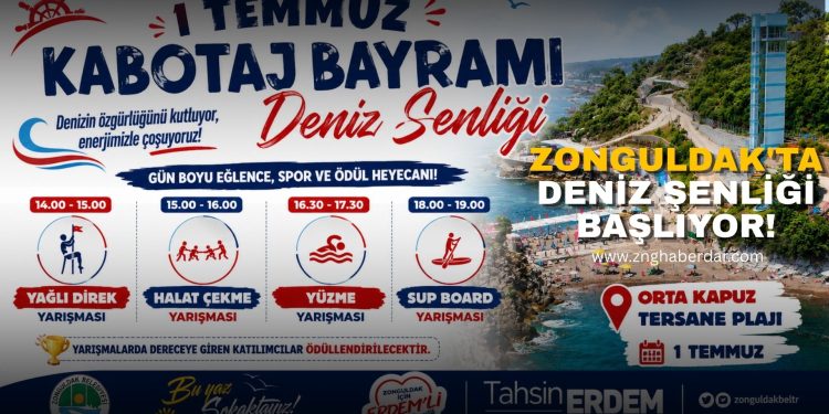 ZONGULDAK’TA DENİZ ŞENLİĞİ BAŞLIYOR!