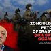 FETÖ’YE 42 İLDE EŞ ZAMANLI OPERASYON!