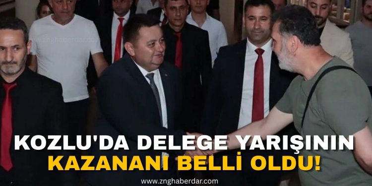 KOZLU’DA DELEGE YARIŞININ KAZANANI BELLİ OLDU!