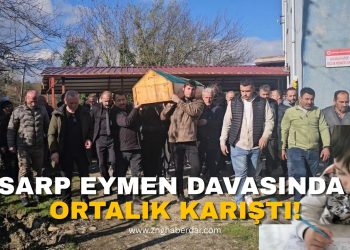 SARP EYMEN DAVASINDA GERGİN ANLAR!