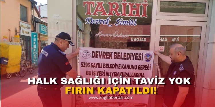 DEVREK’TE DENETİM SONRASI MÜHÜR KARARI!