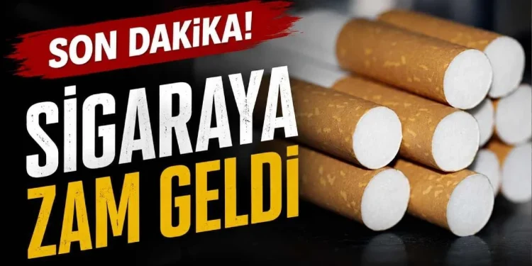 SİGARAYA ZAM