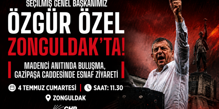 ÖZGÜR ÖZEL ZONGULDAK’A GELİYOR!