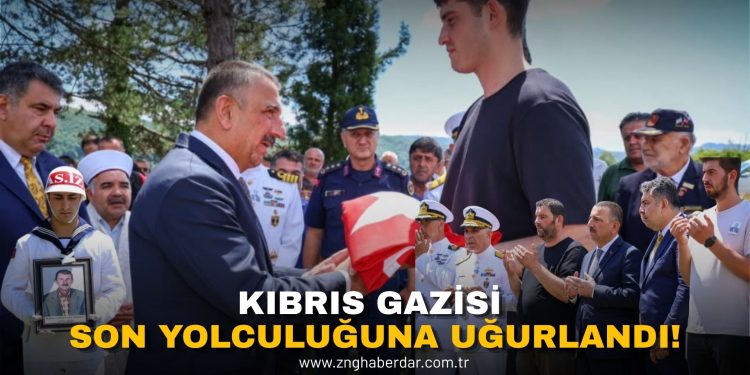 KIBRIS GAZİSİ SON YOLCULUĞUNA UĞURLANDI!