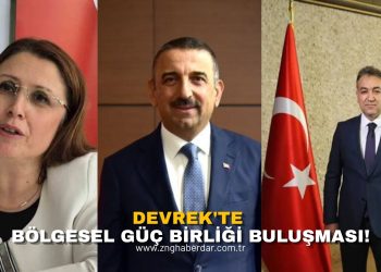 DEVREK’TE BÖLGESEL GÜÇ BİRLİĞİ BULUŞMASI!