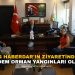 ZNG HABERDAR’IN ZİYARETİNDE GÜNDEM ORMAN YANGINLARI OLDU