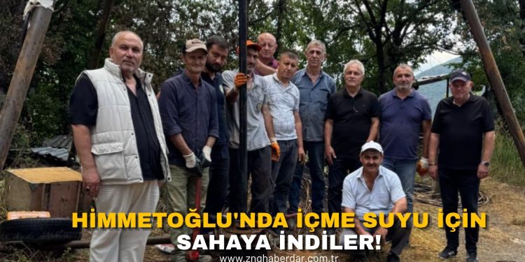 HİMMETOĞLU’NDA İÇME SUYU İÇİN SAHAYA İNDİLER!