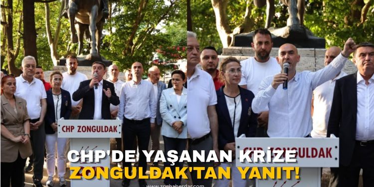 CHP’DE YAŞANAN KRİZE ZONGULDAK’TAN YANIT