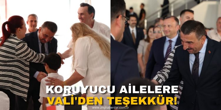 Vali Hacıbektaşoğlu Koruyucu Ailelerle Bir Araya Geldi!