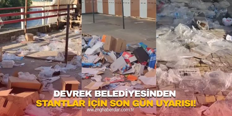 DEVREK BELEDİYESİNDEN STANTLAR İÇİN SON GÜN UYARISI!