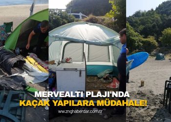 MERVEALTI PLAJI’NDA KAÇAK YAPILARA MÜDAHALE!
