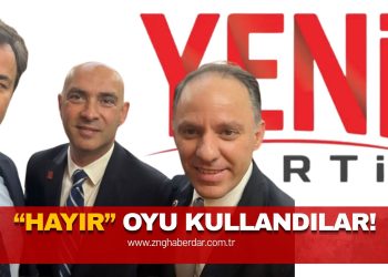 YENİ PARTİ’DEN ÇERÇEVE YASA AÇIKLAMASI! “ZONGULDAK ADINA HAYIR OYU KULLANACAKLAR”