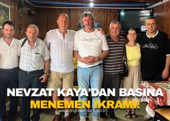NEVZAT KAYA’DAN BASINA MENEMEN İKRAMI!