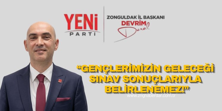 YENİ PARTİ’DEN ÜNİVERSİTE SINAV SONUÇLARI MESAJI!