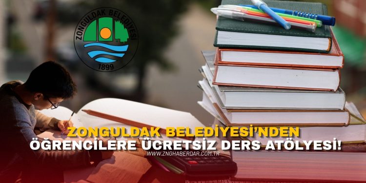 ZONGULDAK BELEDİYESİ’NDEN ÖĞRENCİLERE ÜCRETSİZ DERS ATÖLYESİ