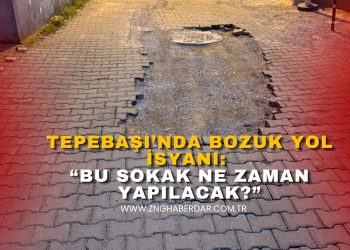 TEPEBAŞI’NDA BOZUK YOL İSYANI: “BU SOKAK NE ZAMAN YAPILACAK?”