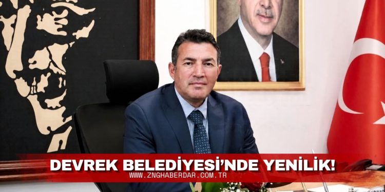 DEVREK BELEDİYESİ’NDE YENİLİK.