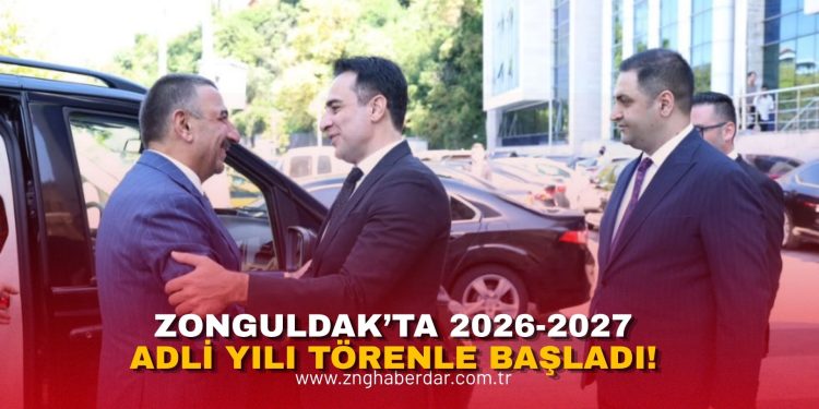 ZONGULDAK’TA 2026-2027 ADLİ YILI TÖRENLE BAŞLADI
