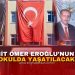 ŞEHİT ÖMER EROĞLU’NUN ADI OKULDA YAŞATILACAK