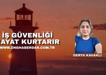 İş Güvenliği Hayat Kurtarır