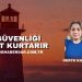 İş Güvenliği Hayat Kurtarır