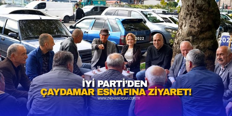 İYİ PARTİ’DEN ÇAYDAMAR ESNAFINA ZİYARET!