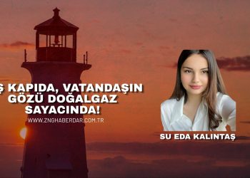 KIŞ KAPIDA, VATANDAŞIN GÖZÜ DOĞALGAZ SAYACINDA!