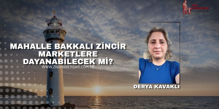 MAHALLE BAKKALI ZİNCİR MARKETLERE DAYANABİLECEK Mİ?